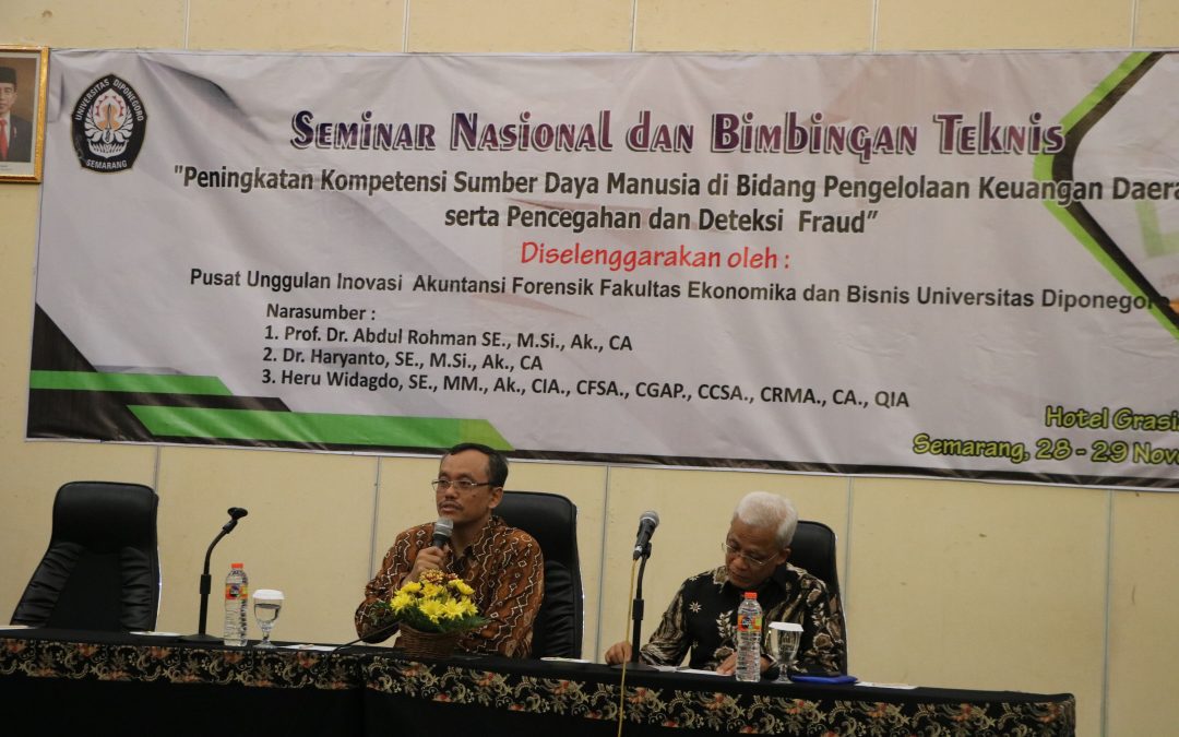 Seminar Nasional & Bimbingan Teknis Peningkatan Kompetensi SDM Di Bidang Pengelolaan Keuangan Daerah Serta Pencegahan Dan Deteksi Fraud