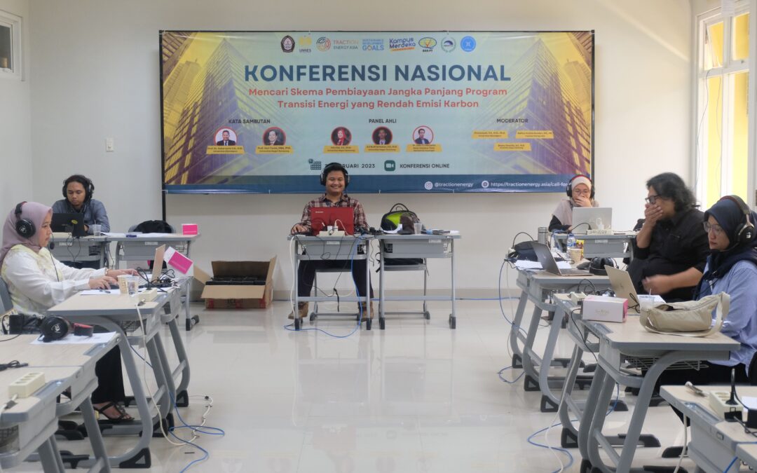 Konferensi Nasional “Mencari Skema Pembiayaan Jangka Panjang Program Transisi Energi yang Rendah Emisi Karbon”